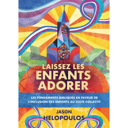 LAISSEZ LES ENFANTS ADORER