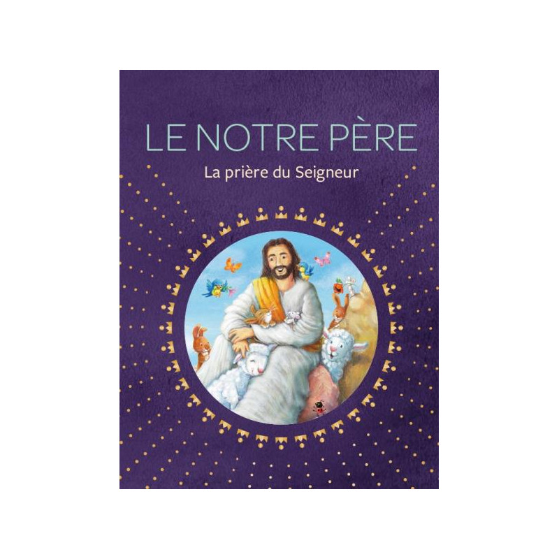LE NOTRE PERE