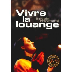 VIVRE LA LOUANGE