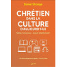 CHRETIEN DANS LA CULTURE D'AUJOURD'HUI
