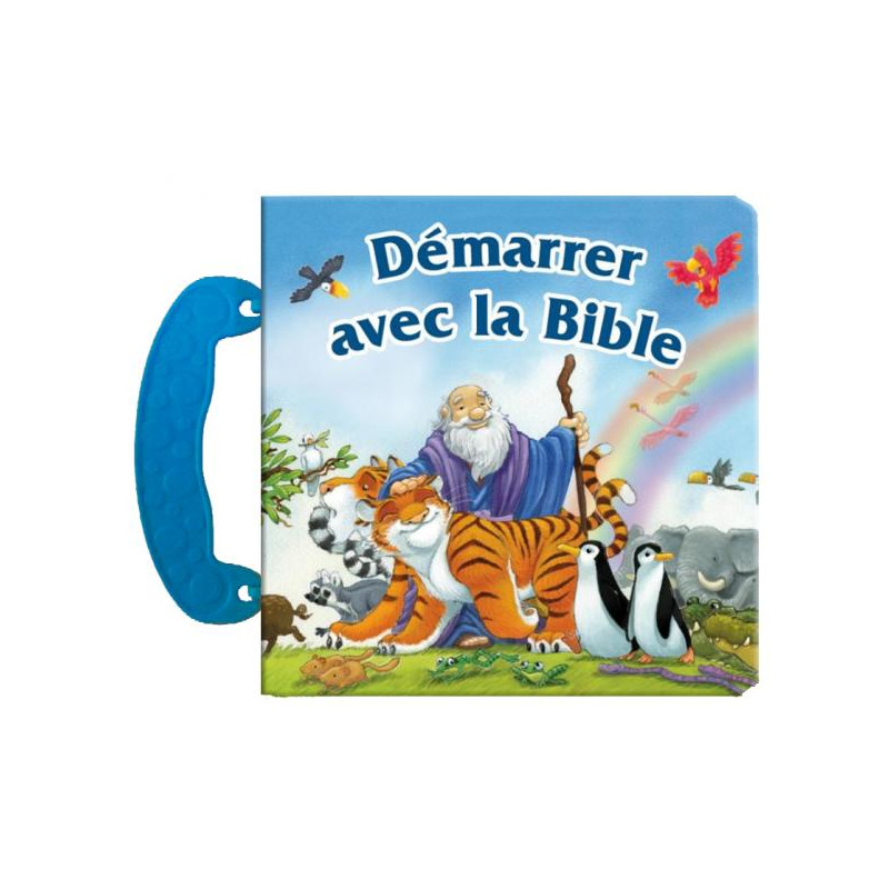 DEMARRER AVEC LA BIBLE