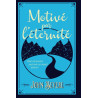 MOTIVE PAR L'ETERNITE
