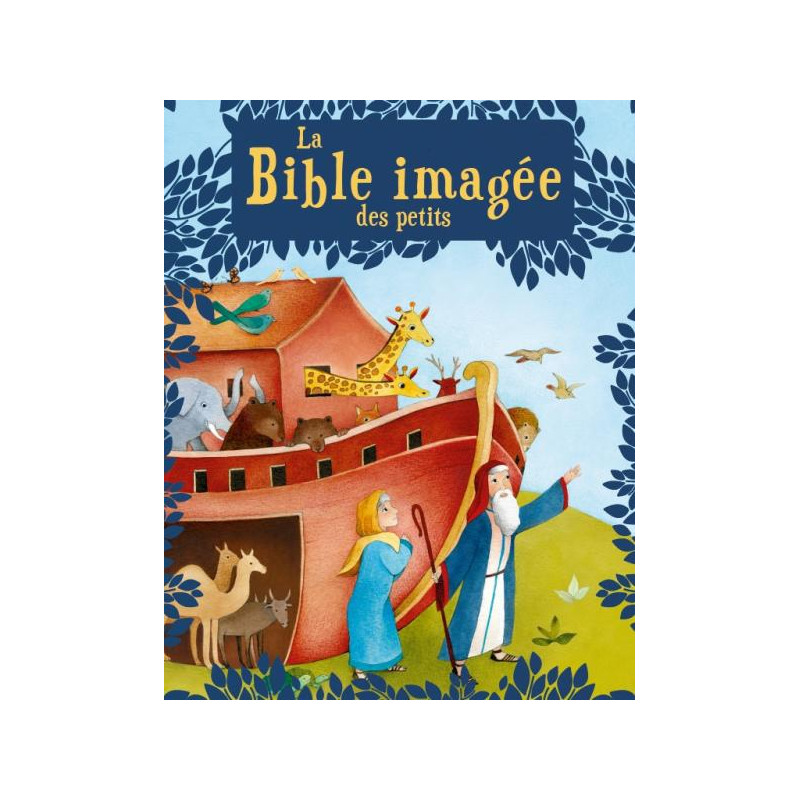 LA BIBLE IMAGEE DES PETITS