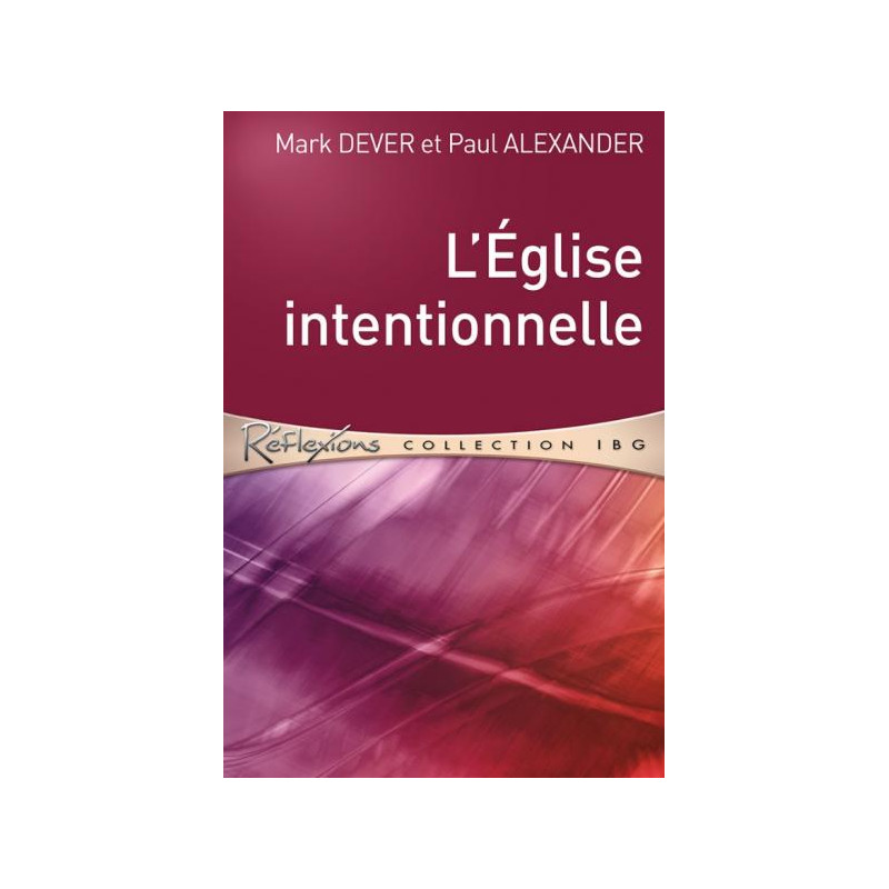 L'EGLISE INTENTIONNELLE