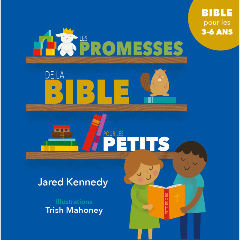 LES PROMESSES DE LA BIBLE POUR PETITS
