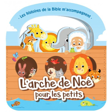 L'ARCHE DE NOE POUR LES PETITS