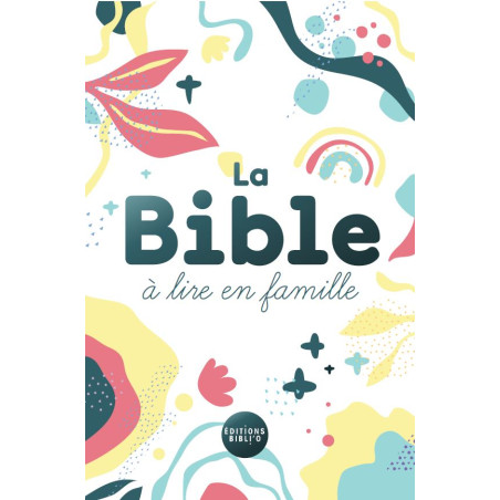LA BIBLE A LIRE EN FAMILLE