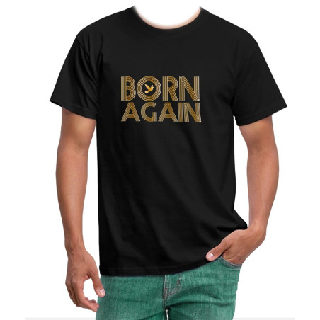 TEE-SHIRT COTON - BORN AGAIN